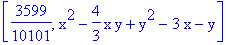 [3599/10101, x^2-4/3*x*y+y^2-3*x-y]
